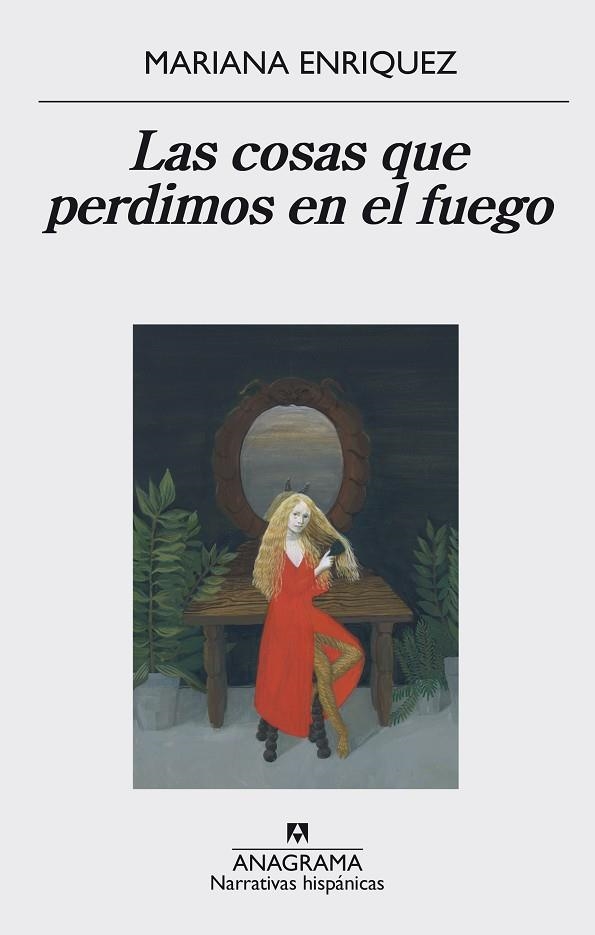 LAS COSAS QUE PERDIMOS EN EL FUEGO | 9788433998064 | ENRÍQUEZ,MARIANA | Libreria Geli - Librería Online de Girona - Comprar libros en catalán y castellano