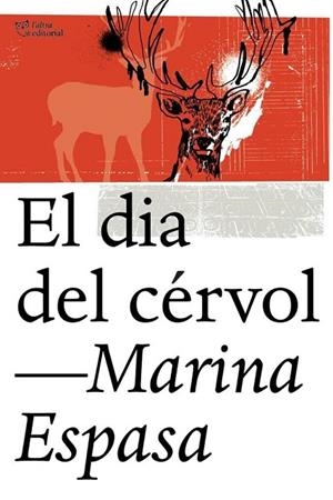 EL DIA DEL CÉRVOL | 9788494348198 | ESPASA,MARINA | Llibreria Geli - Llibreria Online de Girona - Comprar llibres en català i castellà