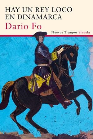 HAY UN REY LOCO EN DINAMARCA | 9788416465910 | FO,DARIO | Libreria Geli - Librería Online de Girona - Comprar libros en catalán y castellano