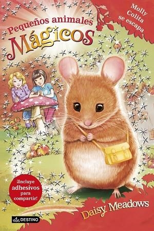 MOLLY COLITA SE ESCAPA (PEQUEÑOS ANIMALES MÁGICOS-2) | 9788408150909 | MEADOWS,DAISY | Llibreria Geli - Llibreria Online de Girona - Comprar llibres en català i castellà