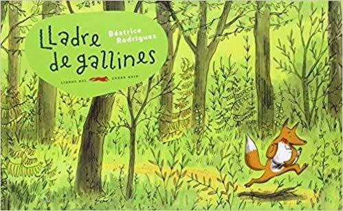LLADRE DE GALLINES | 9788494437540 | RODRIGUEZ,BÉATRICE | Libreria Geli - Librería Online de Girona - Comprar libros en catalán y castellano