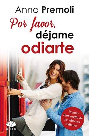 POR FAVOR,DÉJAME ODIARTE | 9788416223381 | PREMOLI,ANNA | Llibreria Geli - Llibreria Online de Girona - Comprar llibres en català i castellà