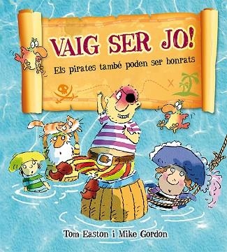VAIG SER JO! (TD) | 9788416117710 | EASTON,TOM/GORDON,MIKE | Libreria Geli - Librería Online de Girona - Comprar libros en catalán y castellano