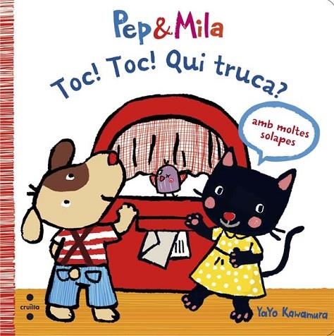 PEP & MILA.TOC! TOC! QUI TRUCA (TD) | 9788466139588 | KAWAMURA,YAYO | Libreria Geli - Librería Online de Girona - Comprar libros en catalán y castellano