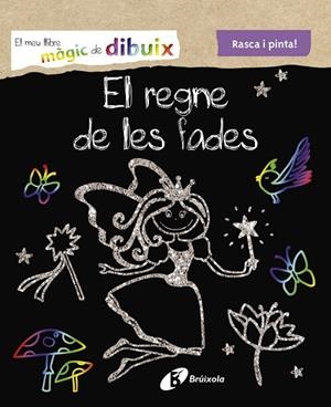 EL REGNE DE LES FADES (EL MEU LLIBRE MÀGIC DE DIBUIX) | 9788499066806 | A.A.V.V. | Libreria Geli - Librería Online de Girona - Comprar libros en catalán y castellano