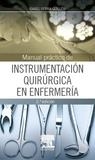 MANUAL PRÁCTICO DE INSTRUMENTACIÓN QUIRÚRGICA EN ENFERMERÍA(2ª EDICION) | 9788490228234 | SERRA GUILLÉN, ISABEL/MORENO OLIVERAS, LUIS | Libreria Geli - Librería Online de Girona - Comprar libros en catalán y castellano