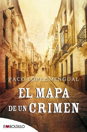 EL MAPA DE UN CRIMEN | 9788416087310 | LÓPEZ MENGUAL,PACO | Libreria Geli - Librería Online de Girona - Comprar libros en catalán y castellano