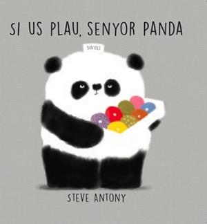 SI US PLAU,SENYOR PANDA | 9788494431814 | ANTONY,STEVE | Libreria Geli - Librería Online de Girona - Comprar libros en catalán y castellano