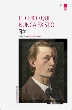 EL CHICO QUE NUNCA EXISTIÓ | 9788416440566 | SJÓN | Llibreria Geli - Llibreria Online de Girona - Comprar llibres en català i castellà