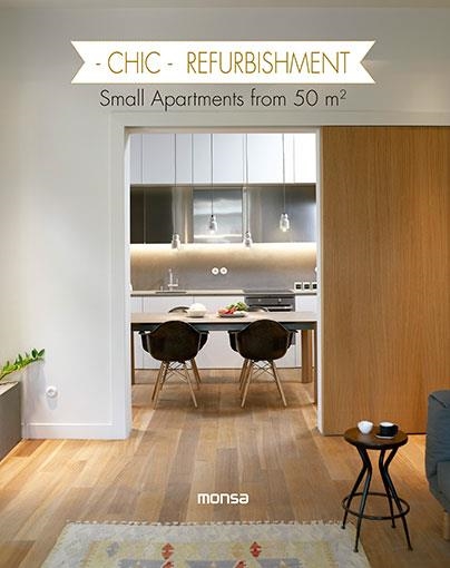 CHIC REFURBISHMENT.SMALL APARTMENTS FROM 50 M2 | 9788416500093 | Libreria Geli - Librería Online de Girona - Comprar libros en catalán y castellano