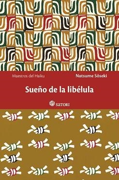 SUEÑO DE LA LIBÉLULA | 9788494112508 | SOSEKI,NATSUME | Libreria Geli - Librería Online de Girona - Comprar libros en catalán y castellano
