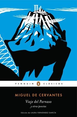 VIAJE DEL PARNASO Y OTRAS POESÍAS | 9788491051565 | DE CERVANTES,MIGUEL | Libreria Geli - Librería Online de Girona - Comprar libros en catalán y castellano