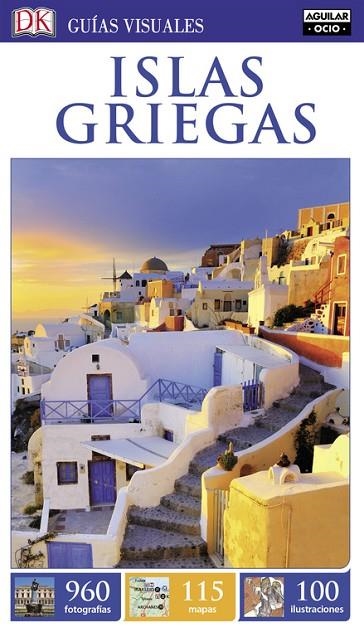 ISLAS GRIEGAS(GUÍAS VISUALES.EDICION 2016) | 9788403511927 | Libreria Geli - Librería Online de Girona - Comprar libros en catalán y castellano
