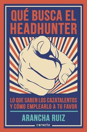 QUÉ BUSCA EL HEADHUNTER | 9788416029600 | RUIZ,ARANCHA | Llibreria Geli - Llibreria Online de Girona - Comprar llibres en català i castellà