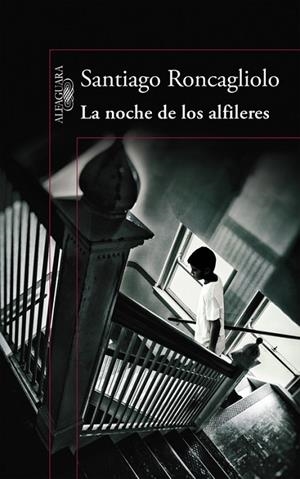 LA NOCHE DE LOS ALFILERES | 9788420419398 | RONCAGLIOLO,SANTIAGO | Llibreria Geli - Llibreria Online de Girona - Comprar llibres en català i castellà