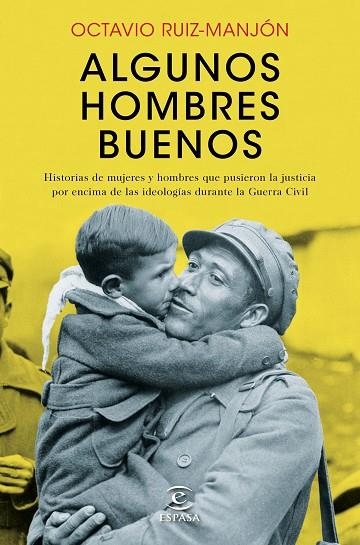 ALGUNOS HOMBRES BUENOS | 9788467046687 | RUIZ-MANJÓN,OCTAVIO | Llibreria Geli - Llibreria Online de Girona - Comprar llibres en català i castellà