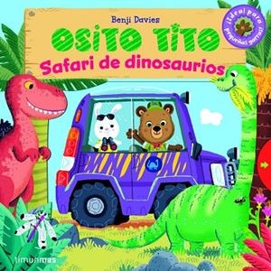 OSITO TITO.SAFARI DE DINOSAURIOS (TD) | 9788408147794 | DAVIES,BENJI | Libreria Geli - Librería Online de Girona - Comprar libros en catalán y castellano