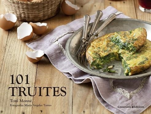 101 TRUITES | 9788490343456 | MONNÉ,TONI | Libreria Geli - Librería Online de Girona - Comprar libros en catalán y castellano