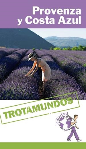 PROVENZA Y COSTA AZUL(TROTAMUNDOS.EDICION 2016) | 9788415501633 |   | Llibreria Geli - Llibreria Online de Girona - Comprar llibres en català i castellà