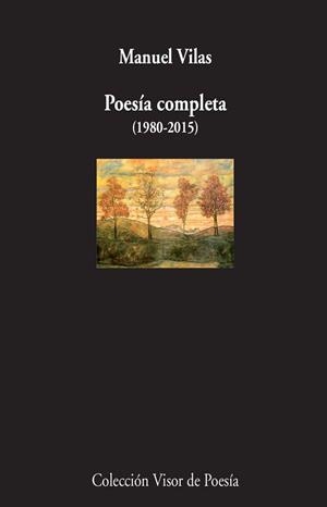 POESÍA COMPLETA(1980-2015) | 9788498959413 | VILAS,MANUEL | Llibreria Geli - Llibreria Online de Girona - Comprar llibres en català i castellà