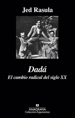 DADÁ.EL CAMBIO RADICAL DEL SIGLO XX | 9788433963987 | RASULA,JED | Llibreria Geli - Llibreria Online de Girona - Comprar llibres en català i castellà