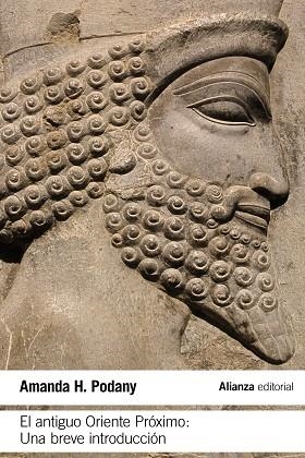 EL ANTIGUO ORIENTE PRÓXIMO.UNA BREVE INTRODUCCIÓN | 9788491042754 | PODANY,AMANDA H. | Llibreria Geli - Llibreria Online de Girona - Comprar llibres en català i castellà