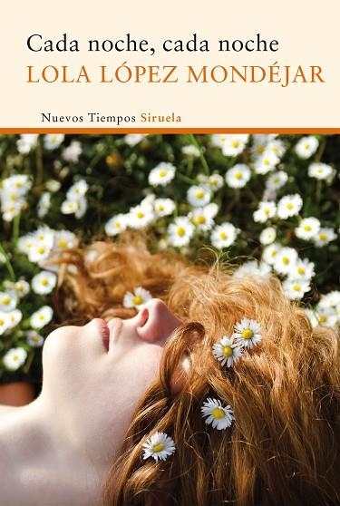 CADA NOCHE,CADA NOCHE | 9788416465903 | LÓPEZ MONDÉJAR,LOLA | Libreria Geli - Librería Online de Girona - Comprar libros en catalán y castellano