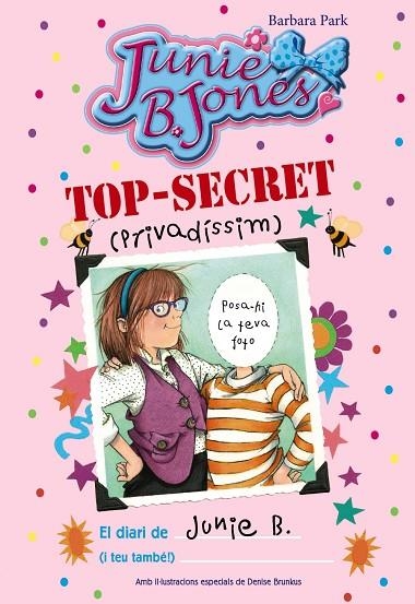 JUNIE B.JONES TOP-SECRET (PRIVADÍSSIM) | 9788499066936 | PARK,BARBARA/BRUNKUS,DENISE | Libreria Geli - Librería Online de Girona - Comprar libros en catalán y castellano