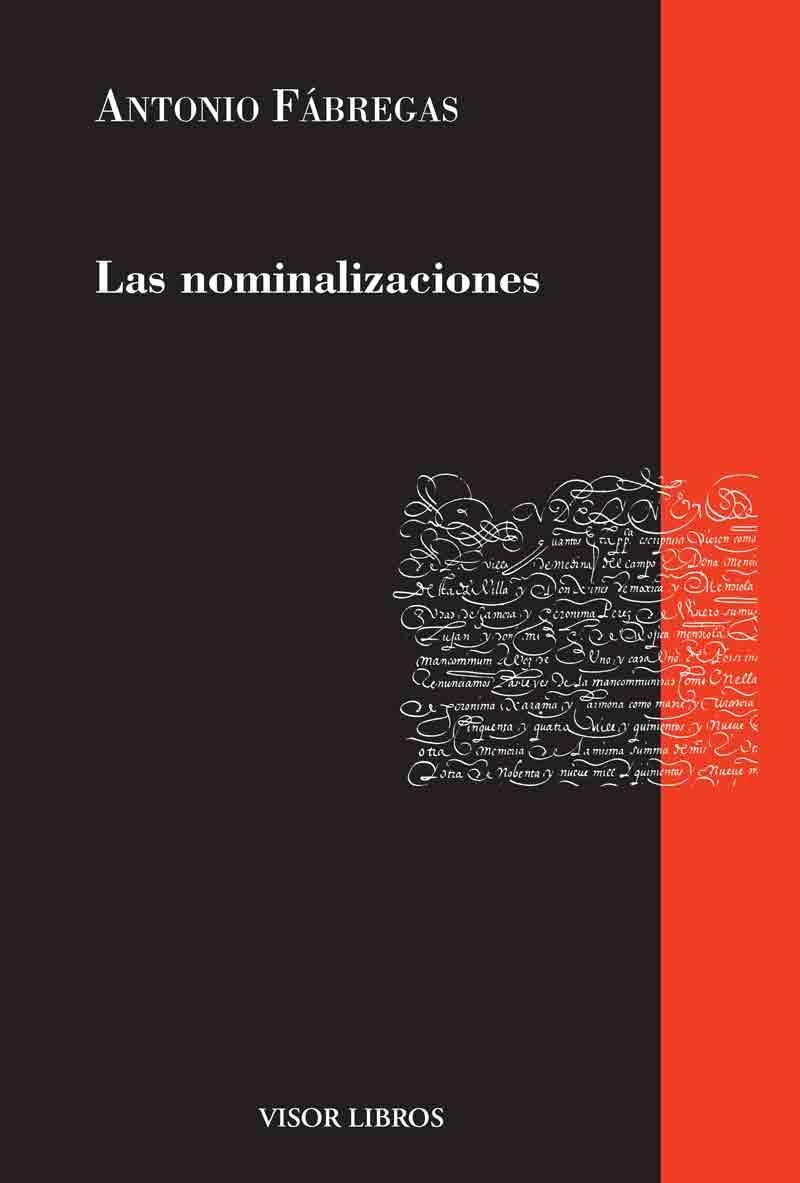 LAS NOMINALIZACIONES | 9788498956832 | FÁBREGAS,ANTONIO | Libreria Geli - Librería Online de Girona - Comprar libros en catalán y castellano
