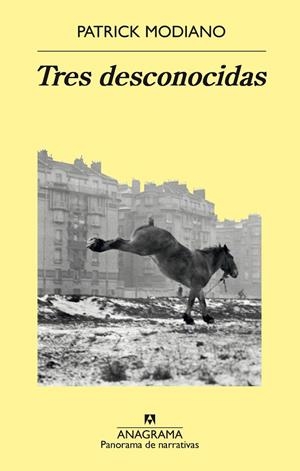 TRES DESCONOCIDAS | 9788433979476 | MODIANO,PATRICK | Libreria Geli - Librería Online de Girona - Comprar libros en catalán y castellano