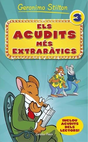 ELS ACUDITS MÉS EXTRARÀTICS-3 (GERONIMO STILTON) | 9788416520008 | STILTON,GERONIMO | Llibreria Geli - Llibreria Online de Girona - Comprar llibres en català i castellà