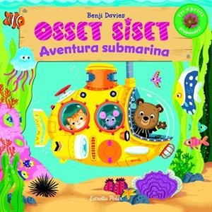 OSSET SISET.AVENTURA SUBMARINA | 9788416519637 | DAVIES,BENJI | Llibreria Geli - Llibreria Online de Girona - Comprar llibres en català i castellà