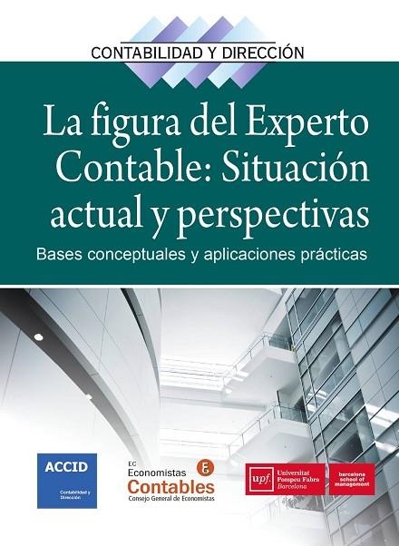 LA FIGURA DEL EXPERTO CONTABLE:SITUACIÓN ACTUAL Y PERSPECTIVAS | 9788416583195 | Llibreria Geli - Llibreria Online de Girona - Comprar llibres en català i castellà