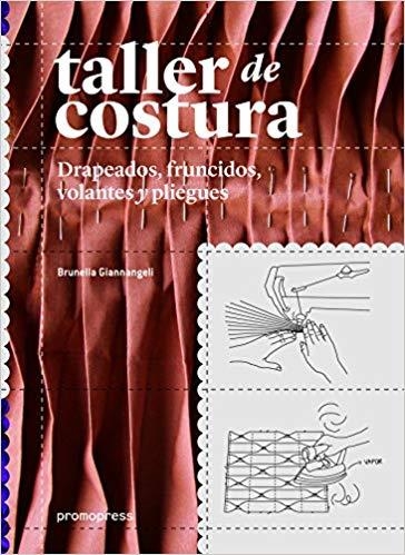 TALLER DE COSTURA | 9788416504046 | GIANNANGELI,BRUNELLA | Llibreria Geli - Llibreria Online de Girona - Comprar llibres en català i castellà