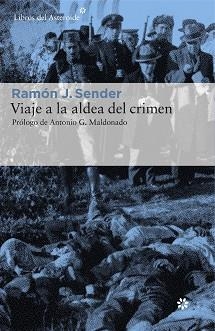 VIAJE A LA ALDEA DEL CRIMEN.DOCUMENTAL DE CASAS VIEJAS | 9788416213634 | SENDER,RAMÓN J. | Libreria Geli - Librería Online de Girona - Comprar libros en catalán y castellano