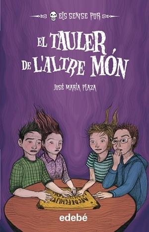 EL TAULER DE L'ALTRE MÓN | 9788468324715 | PLAZA,JOSÉ MARÍA | Libreria Geli - Librería Online de Girona - Comprar libros en catalán y castellano