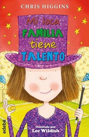MI LOCA FAMILIA TIENE TALENTO | 9788468316338 | HIGGINS,CHRIS | Llibreria Geli - Llibreria Online de Girona - Comprar llibres en català i castellà