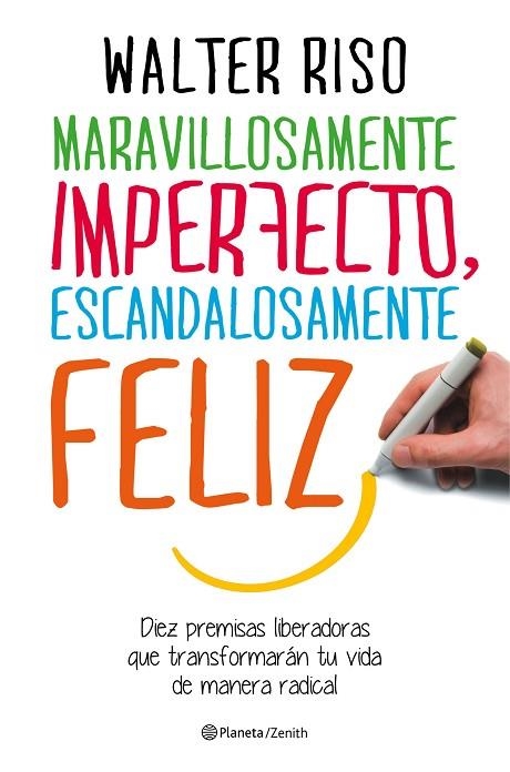 MARAVILLOSAMENTE IMPERFECTO,ESCANDALOSAMENTE FELIZ  | 9788408151951 | RISO,WALTER | Libreria Geli - Librería Online de Girona - Comprar libros en catalán y castellano