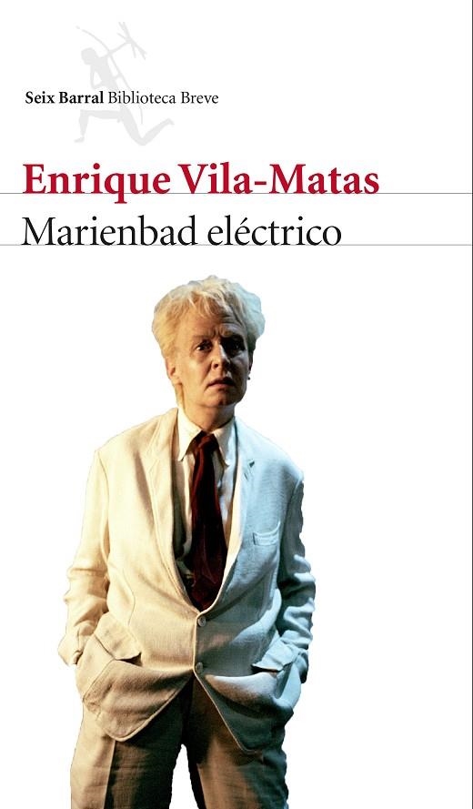 MARIENBAD ELÉCTRICO | 9788432225789 | VILA-MATAS,ENRIQUE | Libreria Geli - Librería Online de Girona - Comprar libros en catalán y castellano