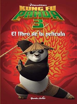 KUNG FU PANDA-3.EL LIBRO DE LA PELÍCULA (TD) | 9788408150848 | DREAMWORKS | Libreria Geli - Librería Online de Girona - Comprar libros en catalán y castellano