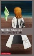 LES ROSES DE STALIN | 9788416495405 | ZGUSTOVA,MONIKA | Libreria Geli - Librería Online de Girona - Comprar libros en catalán y castellano