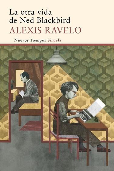 LA OTRA VIDA DE NED BLACKBIRD | 9788416465866 | RAVELO,ALEXIS | Libreria Geli - Librería Online de Girona - Comprar libros en catalán y castellano