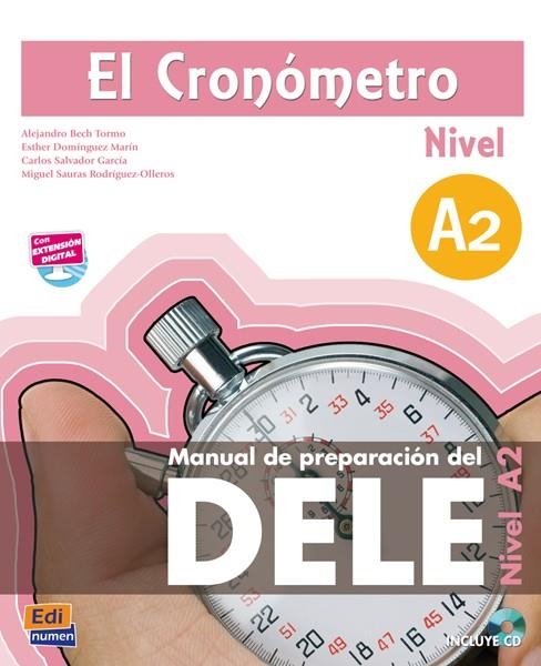 EL CRONÓMETRO A2 + CD(MANUAL DE PREPARACION DEL DELE) | 9788498483147 | TARRÉS CHAMORRO, IÑAKI/SAURAS RODRÍGUEZ-OLLEROS, MIGUEL/DOMÍNGUEZ MARÍN, ESTHER/SALVADOR GARCÍA, CAR | Libreria Geli - Librería Online de Girona - Comprar libros en catalán y castellano