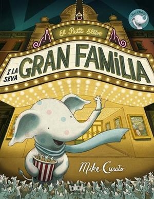EL PETIT ELLIOT I  LA SEVA GRAN FAMILIA | 9788416075959 | CURATO,MIKE | Libreria Geli - Librería Online de Girona - Comprar libros en catalán y castellano