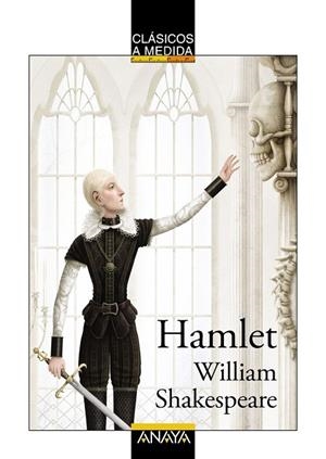 HAMLET (CLÁSICOS A MEDIDA) | 9788469808429 | SHAKESPEARE,WILLIAM | Libreria Geli - Librería Online de Girona - Comprar libros en catalán y castellano