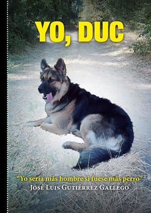 YO,DUC | GI 391-2015 | GUTIÉRREZ GALLEGO,JOSÉ LUIS | Libreria Geli - Librería Online de Girona - Comprar libros en catalán y castellano