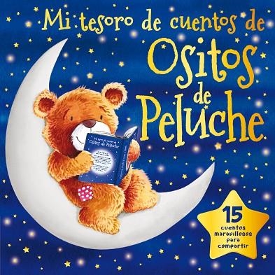 MI TESORO DE CUENTOS DE OSITOS DE PELUCHE | 9788416377817 | Llibreria Geli - Llibreria Online de Girona - Comprar llibres en català i castellà