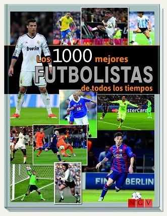 LOS 1000 MEJORES FUTBOLISTAS DE TODOS LOS TIEMPOS | 9783625006268 | Libreria Geli - Librería Online de Girona - Comprar libros en catalán y castellano