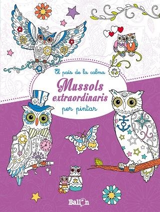 MUSSOLS EXTRAORDINARIS PER PINTAR | 9789463072229 | Llibreria Geli - Llibreria Online de Girona - Comprar llibres en català i castellà