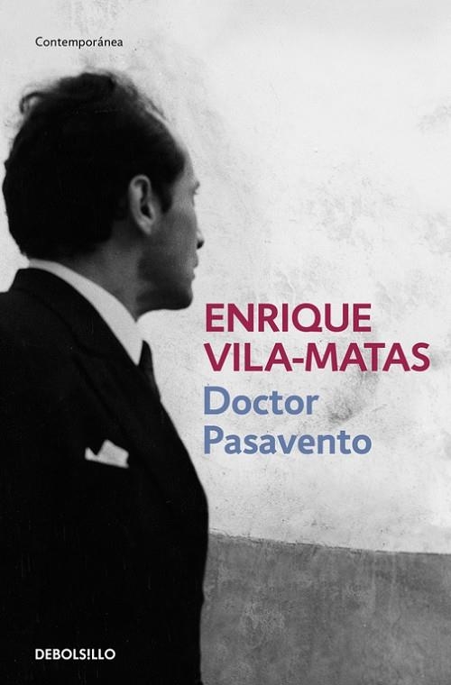 DOCTOR PASAVENTO | 9788466329866 | VILA-MATAS,ENRIQUE | Libreria Geli - Librería Online de Girona - Comprar libros en catalán y castellano